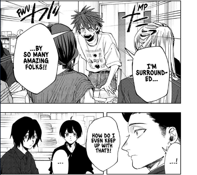 A pannel from manga 'The Fragnant Flower Blooms with Dignity'. It shows one of the characters (Usami) 
      saying: I'm surrounded by so many amazing folks. How do I even keep up with that?